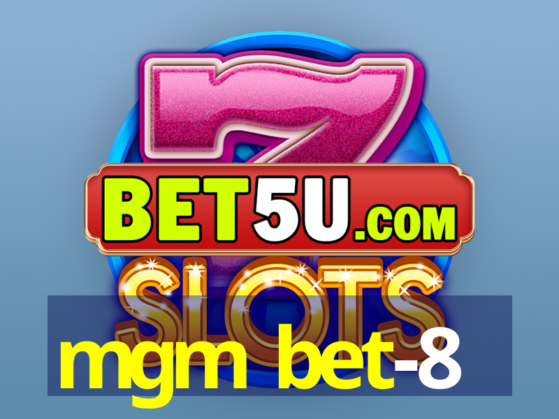 mgm bet